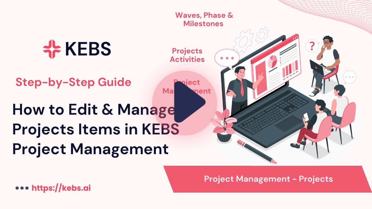 How to Edit & Manage Projects Items in KEBS Project Management