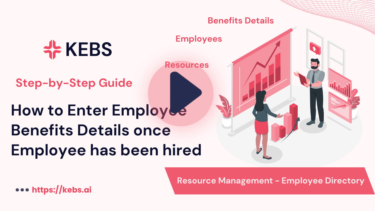 How to Enter Employee Benefits Details once Employee has been hired