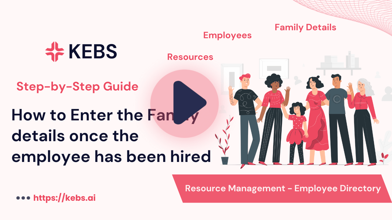 How to Enter the Family details once the employee has been hired