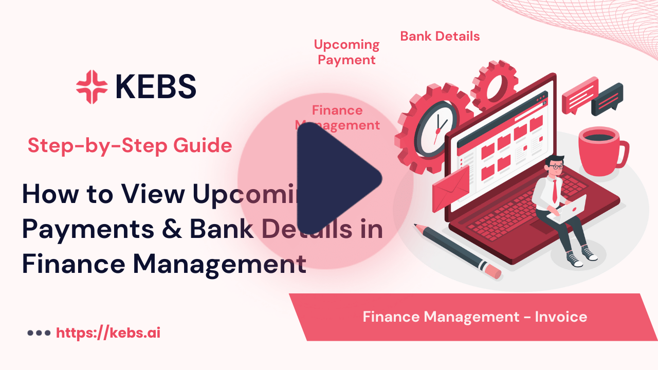 How to View Upcoming Payments & Bank Details in Finance Management
