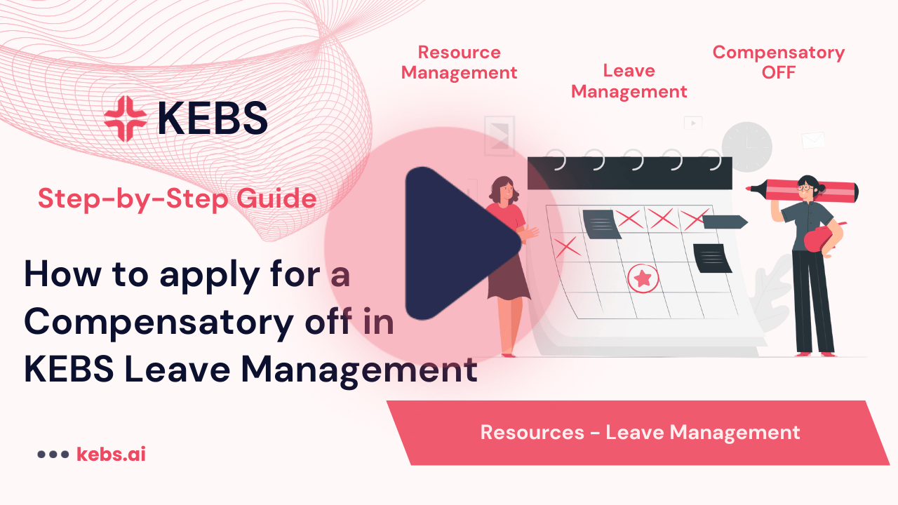How to apply for a Compensatory off in KEBS Leave Management